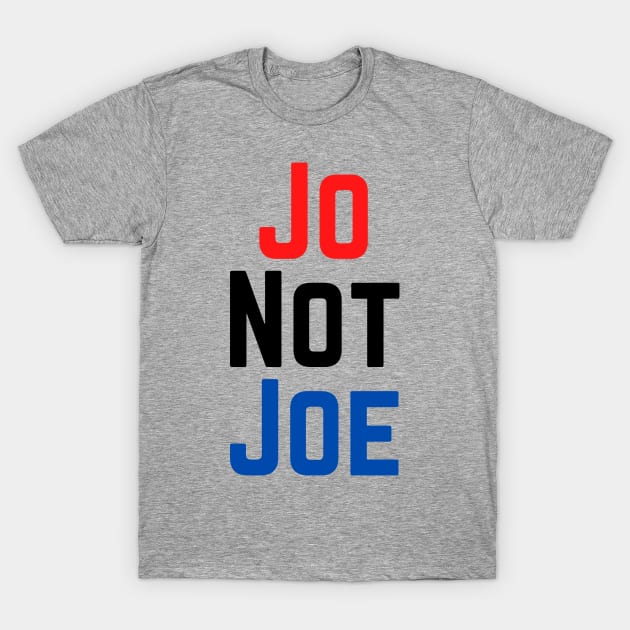 Jo Not Joe- Joe Jorgensen- Libertarian T-Shirt by Porcupine and Gun